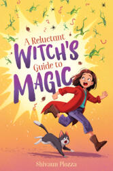 A Reluctant Witch's Guide to Magic (ISBN: 9780358541271)