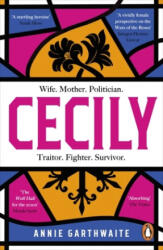 Annie Garthwaite - Cecily - Annie Garthwaite (ISBN: 9780241990971)