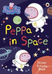 Peppa Pig: Peppa in Space Sticker Activity Book - PIG PEPPA (ISBN: 9780241543511)