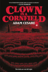 Clown in a Cornfield - Adam Cesare (ISBN: 9780062854605)