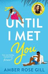 Until I Met You (ISBN: 9780008480622)