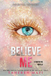 Believe Me - Tahereh Mafi (ISBN: 9780063228313)