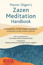 Master Dogen's Zazen Meditation Handbook (ISBN: 9784805316924)