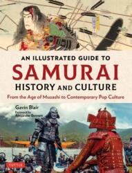 An Illustrated Guide to Samurai History and Culture (ISBN: 9784805316597)