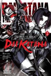 Goblin Slayer Side Story II: Dai Katana, Vol. 2 (ISBN: 9781975336332)