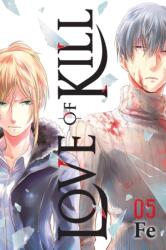 Love of Kill, Vol. 5 - Fe (ISBN: 9781975325473)