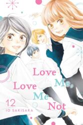 Love Me, Love Me Not, Vol. 12 (ISBN: 9781974720927)