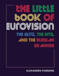 Little Book of Eurovision (ISBN: 9781912983513)