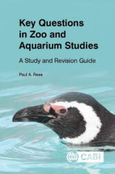 Key Questions in Zoo and Aquarium Studies - Rees, Dr Paul (ISBN: 9781789249002)