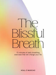 Blissful Breath - Niall O Murchu (ISBN: 9781784885304)