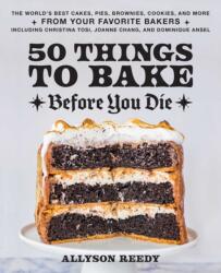 50 Things to Bake Before You Die (ISBN: 9781646043316)