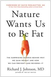 Nature Wants Us to Be Fat (ISBN: 9781637740347)
