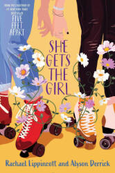 She Gets the Girl - Alyson Derrick (ISBN: 9781534493797)