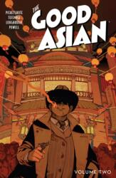 Good Asian, Volume 2 - Pornsak Pichetshote, Alexandre Tefenkgi, Lee Loughridge (ISBN: 9781534321212)