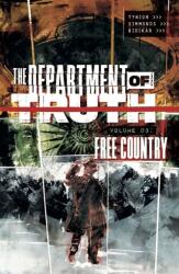 Department of Truth, Volume 3: Free Country (ISBN: 9781534321199)