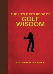The Little Red Book of Golf Wisdom (ISBN: 9781510767836)