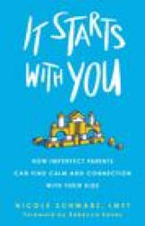 It Starts with You - Rebecca Eanes (ISBN: 9781506472478)