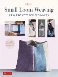 Small Loom Weaving (ISBN: 9780804854658)