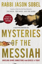 Mysteries of the Messiah - Rabbi Jason Sobel (ISBN: 9780785240068)