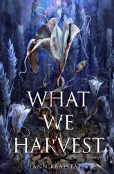 What We Harvest (ISBN: 9780593382165)