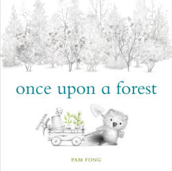 Once Upon a Forest (ISBN: 9780593380147)