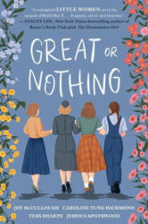 Great or Nothing - Caroline Tung Richmond, Tess Sharpe (ISBN: 9780593372593)