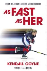 As Fast as Her: Dream Big Break Barriers Achieve Success (ISBN: 9780310771135)