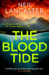 Blood Tide - Neil Lancaster (ISBN: 9780008470395)