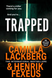 Trapped - Camilla Läckberg, Henrik Fexeus (ISBN: 9780008464196)