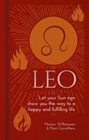 Leo - Let Your Sun Sign Show You the Way to a Happy and Fulfilling Life (ISBN: 9781839401435)