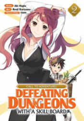 CALL TO ADVENTURE! Defeating Dungeons with a Skill Board (Manga) Vol. 2 - Teddy, Renji Kuriyama (ISBN: 9781648276149)