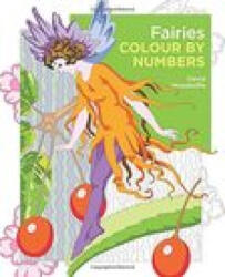 Fairies Colour by Numbers - David Woodroffe (ISBN: 9781398803541)