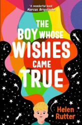 Boy Whose Wishes Came True (ISBN: 9780702300868)