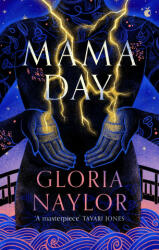 Mama Day - Gloria Naylor (ISBN: 9780349016153)