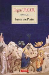 Ieșirea din Pustie (ISBN: 9789734685868)