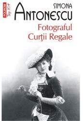 Fotograful Curţii Regale (ISBN: 9789734661183)