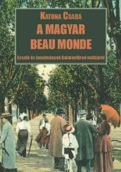 A magyar Beau Monde (ISBN: 9789639990401)