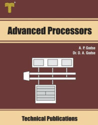Advanced Processors: 8086/88, 80286, 80386, 80486 and Pentium Processors - A. P. Godse (ISBN: 9789333223393)
