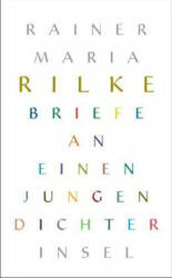 Briefe an einen jungen Dichter - Rainer Maria Rilke, Ulrich Baer (ISBN: 9783458363828)