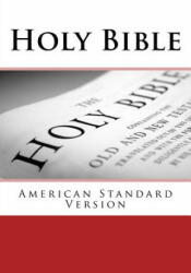 Holy Bible: American Standard Version - Rj&amp; wc Press (ISBN: 9781977803948)