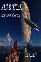 Star Trek A Hidden History (ISBN: 9781365394744)