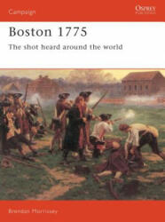 Boston 1775 - Brendan Morrissey (ISBN: 9781855323629)