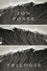 Trilogie - Jon Fosse, Hinrich Schmidt-Henkel (ISBN: 9783498020651)