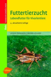 Futtertierzucht - Ursula Friederich, Werner Volland (ISBN: 9783800148424)