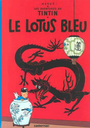 Les Aventures de Tintin - Le lotus bleu - Hergé (ISBN: 9782203001046)