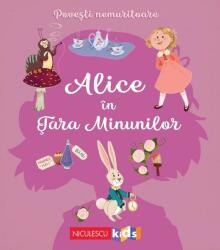 Povesti nemuritoare: Alice in tara minunilor (ISBN: 9786063805912)