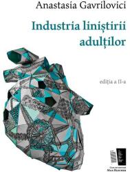 Industria liniștirii adulților (ISBN: 9786068577661)