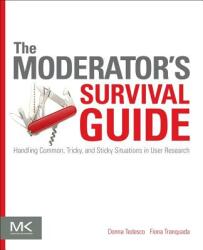 Moderator's Survival Guide - Donna Tedesco (ISBN: 9780124047006)