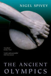 Ancient Olympics - Nigel Spivey (ISBN: 9780199602698)