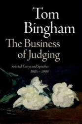 Business of Judging - Tom Bingham (ISBN: 9780199693351)